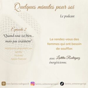 podcast bien-être femmes Laëtitia Rodriguez énergéticienne